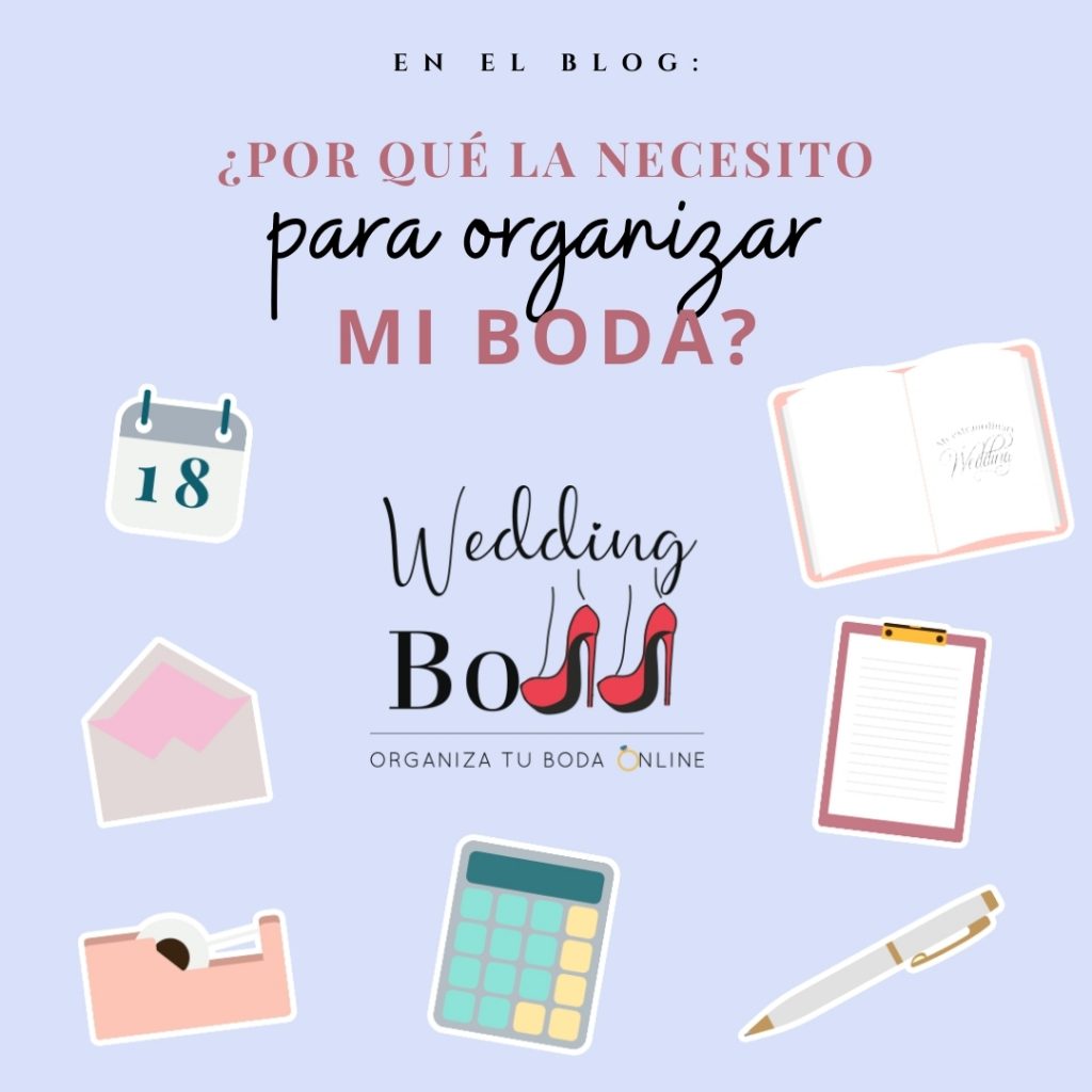 Wedding Boss, por qué la necesito para organizar mi boda